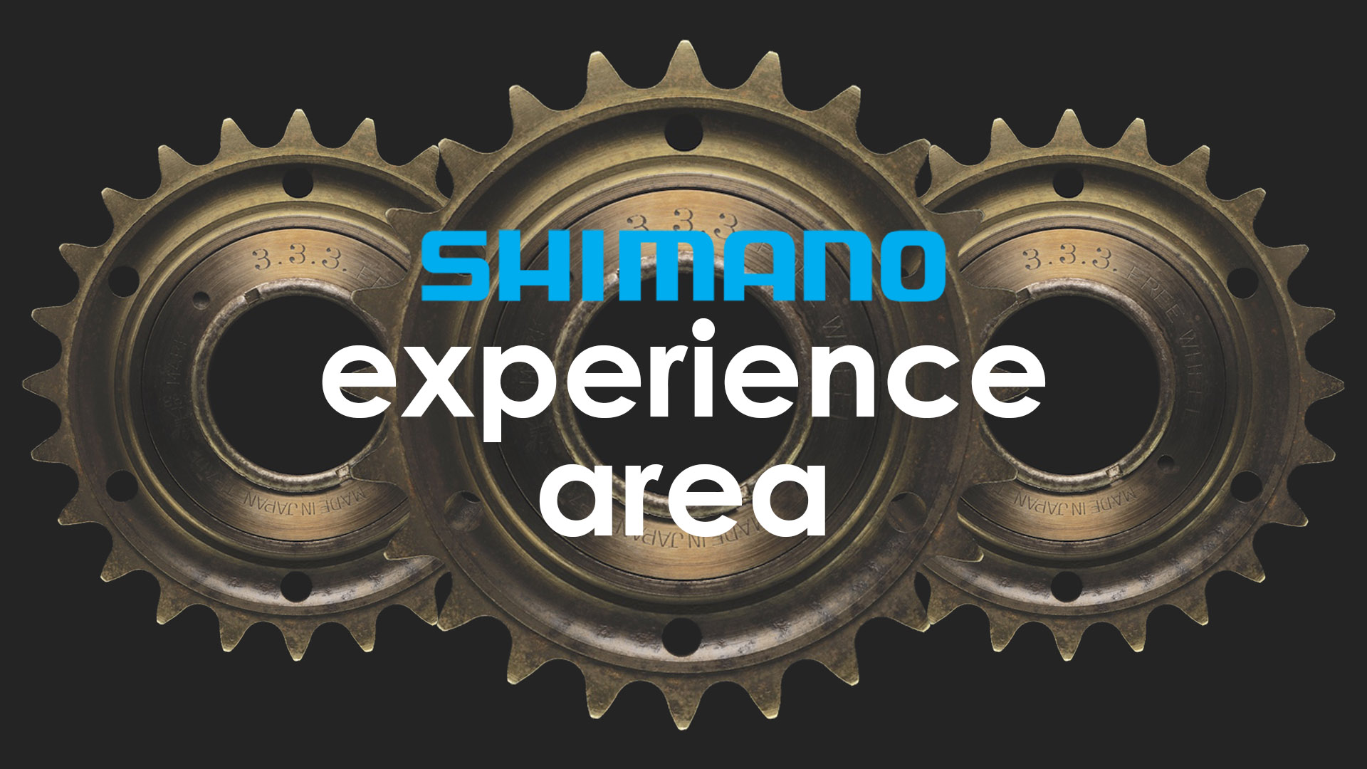 SHIMANO EXPERIENCE AREA